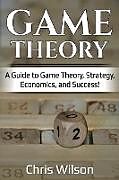 Kartonierter Einband Game Theory von Chris Wilson