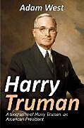 Kartonierter Einband Harry Truman von Adam West