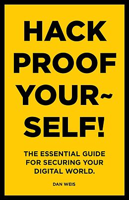 E-Book (epub) Hack Proof Yourself! von Dan Weis