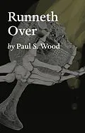 E-Book (epub) Runneth Over von Paul S. Wood