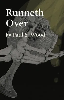 E-Book (epub) Runneth Over von Paul S. Wood