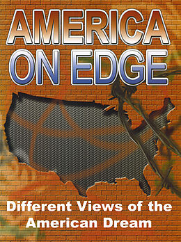 E-Book (pdf) America on Edge: Different Views of the American Dream von David DeRocco