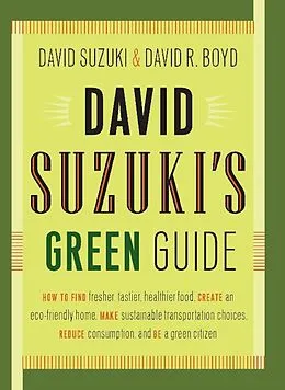 E-Book (epub) David Suzuki's Green Guide von David Suzuki, David R. Boyd