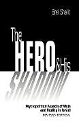 Kartonierter Einband The Hero and His Shadow von Erel Shalit