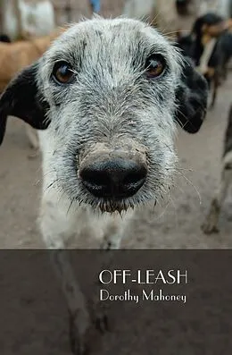 E-Book (epub) Off-Leash von Dorothy Mahoney