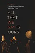 E-Book (epub) All That We Say Is Ours von Ian Gill