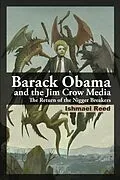 E-Book (epub) Barack Obama and the Jim Crow Media von Ishmael Reed