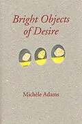 E-Book (epub) Bright Object of Desire von Michele Adams