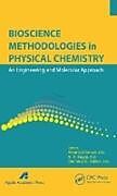 Livre Relié Bioscience Methodologies in Physical Chemistry de Alberto D'Amore