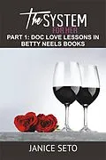 E-Book (epub) The System for Her, Part 1: Doc Love Lessons in Betty Neels Books von Janice Seto