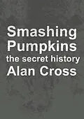 E-Book (epub) Smashing Pumpkins von Alan Cross