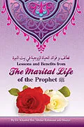 E-Book (epub) Lessons and Benefits from the Marital Life of the Prophet von Dr. Khaalid Ibn 'Abdur-Rahmaan ash-Shaayi'