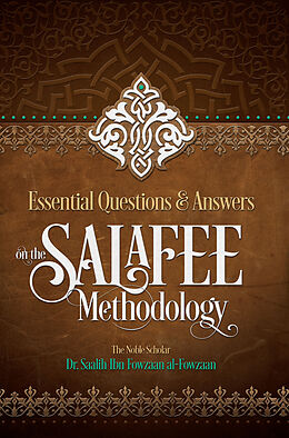 eBook (epub) Essential Questions and Answers on the Salafee Methodology de Saalih Ibn Fawzaan al-Fawzaan