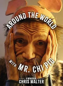 E-Book (epub) Around the World With Mr. Chi Pig von Chris Walter