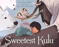 Livre Relié Sweetest Kulu de Celina Kalluk