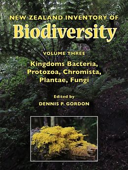 Fester Einband New Zealand Inventory of Biodiversity Volume 3 von Dennis P. Gordon