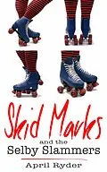 E-Book (epub) Skid Marks and the Selby Slammers von April Ryder