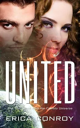 E-Book (epub) United (Callisto Universe, #3) von Erica Conroy