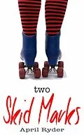 E-Book (epub) Two Skid Marks von April Ryder