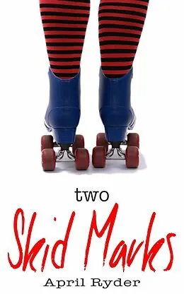 E-Book (epub) Two Skid Marks von April Ryder