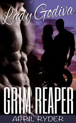 E-Book (epub) Grim Reaper (Lady Godiva, #2) von April Ryder