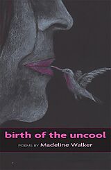 E-Book (epub) Birth of Uncool von Madeline Walker