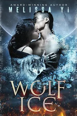 E-Book (epub) Wolf Ice von Melissa Yi