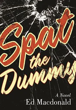 ePUB Spat the Dummy von Ed Macdonald