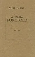 E-Book (epub) A Thaw Foretold von Mike Barnes