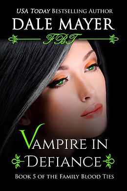 E-Book (epub) Vampire in Defiance von Dale Mayer