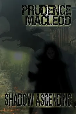 E-Book (epub) Shadow Ascending (Children of the Goddess, #7) von Prudence Macleod