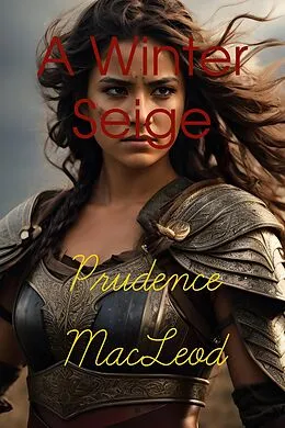 E-Book (epub) A Winter Seige (Elvish Chronicles, #3) von Prudence Macleod