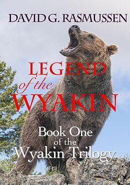E-Book (epub) Legend of the Wyakin von David G. Rasmussen
