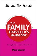 E-Book (epub) Family Traveler's Handbook von Mara Gorman