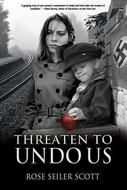 E-Book (epub) Threaten to Undo Us von Rose Seiler Scott