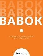 Kartonierter Einband A Guide to the Business Analysis Body of Knowledge(R) (BABOK(R) Guide) von Iiba
