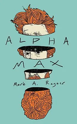 E-Book (epub) Alpha Max von Mark A. Rayner