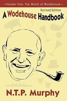 E-Book (epub) A Wodehouse Handbook von N. T. P. Murphy