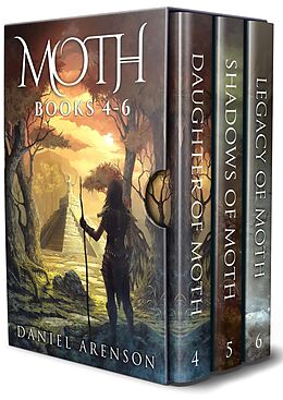 E-Book (epub) The Moth Saga: Books 4-6 von Daniel Arenson