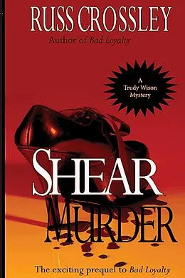 E-Book (epub) Shear Murder von Russ Crossley