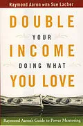 E-Book (epub) Double Your Income Doing What You Love von Raymond Aaron