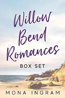 E-Book (epub) Willow Bend Romances Box Set (Books 1-5) von Mona Ingram