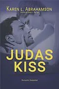 E-Book (epub) Judas Kiss von Karen L. Abrahamson, Karen L. Mckee