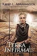 E-Book (epub) Terra Infirma (The Terra Trilogy, #2) von Karen L. Abrahamson