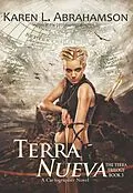 E-Book (epub) Terra Nueva (The Terra Trilogy, #3) von Karen L. Abrahamson
