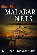 E-Book (epub) Beneath Malabar Nets (A Phoebe Clay Mystery) von K. L. Abrahamson