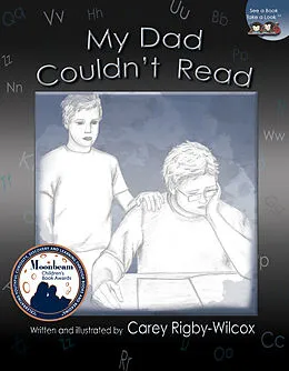 E-Book (epub) My Dad Couldn't Read von Carey Rigby-Wilcox
