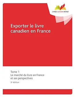 E-Book (pdf) Exporter le livre canadien en France von Lambert Isabelle Lambert, Lambert Marie-Anne Lambert