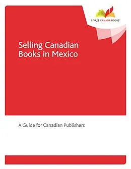 E-Book (pdf) Selling Canadian Books in Mexico von Celaya Javier Celaya, Lopez-Villamar Rene Lopez-Villamar