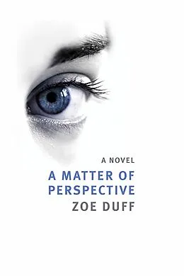 E-Book (epub) A Matter of Perspective von Zoe Duff